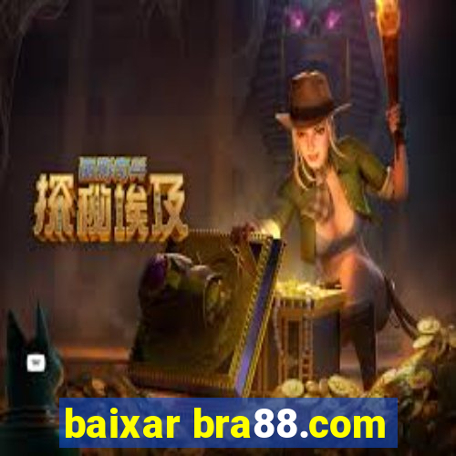 baixar bra88.com